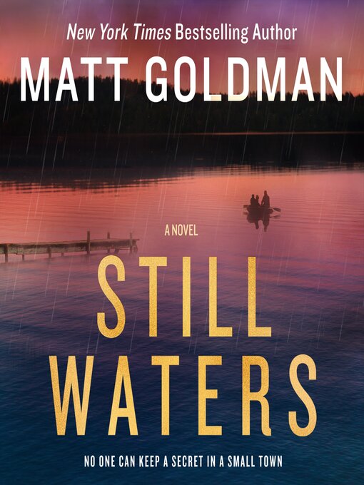 Title details for Still Waters by Matt Goldman - Available